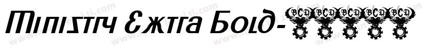 Ministry Extra Bold字体转换